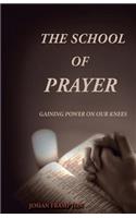 The School of Prayer