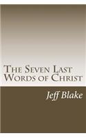 The Seven Last Words of Christ