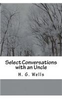 Select Conversations with an Uncle