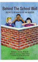 Behind the School Wall