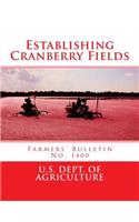 Establishing Cranberry Fields