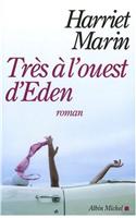 Tres A L'Ouest D'Eden