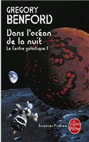 Dans l'Océan de la Nuit (Le Centre Galactique, Tome 1)