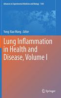 Lung Inflammation in Health and Disease, Volume I