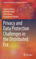 Privacy and Data Protection Challenges in the Distributed Era