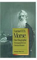Samuel F.B. Morse: Eine Biographie(German)