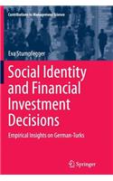 Social Identity and Financial Investment Decisions