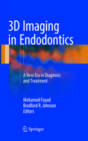 3D Imaging in Endodontics