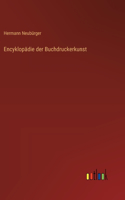 Encyklopädie der Buchdruckerkunst