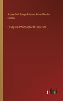 Essays in Philosophical Criticism