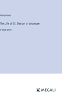 Life of St. Declan of Ardmore