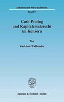 Cash Pooling Und Kapitalersatzrecht Im Konzern