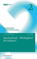 Epochenbruch - Wiedergeburt Der Inflation?