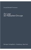 Zur Lage der plastischen Chirurgie