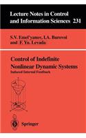 Control of Indefinite Nonlinear Dynamic Systems