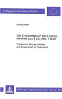 Der Ersatzanspruch des Leasingnehmers aus  823 Abs. 1 BGB