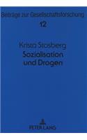 Sozialisation Und Drogen