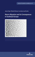 Return Migration and Its Consequences in Southeast Europe