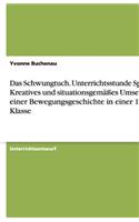 Das Schwungtuch. Unterrichtsstunde Sport