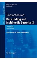 Transactions on Data Hiding and Multimedia Security IX