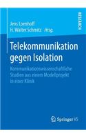 Telekommunikation Gegen Isolation