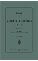 Chronik des Deutschen Forstwesens im Jahre 1885