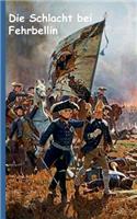 Die Schlacht bei Fehrbellin