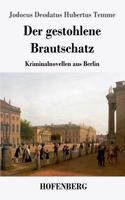 Der gestohlene Brautschatz