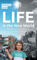 Life in the New World