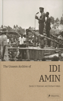 Unseen Archive of IDI Amin