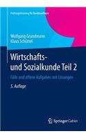 Wirtschafts- Und Sozialkunde Teil 2: Falle Und Offene Aufgaben Mit Losungen