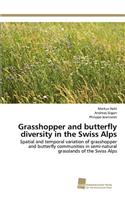 Grasshopper and butterfly diversity in the Swiss Alps: (English)