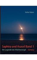 Saphira Und Asasel Band 1