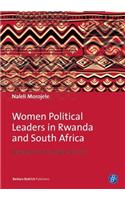 Women Political Leaders in Rwanda and South Africa: Narratives of Triumph and Loss