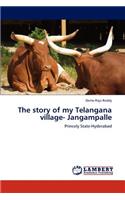 The Story of My Telangana Village- Jangampalle