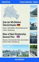Orte Der Ns-Diktatur Ubersichtsplan / Sites of Nazi Dictatorship General Plan