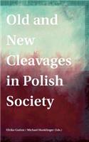 Old and New Cleavages in Polish Society