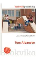 Tom Albanese
