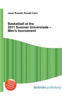 Basketball at the 2011 Summer Universiade - Men's Tournament: (English)