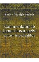 Commentatio de tumoribus in pelvi partum impedientibus