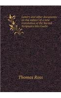Letters and other documents on the subject of a new translation of the Sacred Scriptures into Gaelic