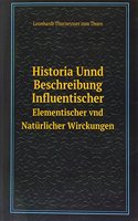 Historia Unnd Beschreibung Influentischer
