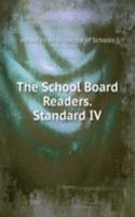 School Board Readers. Standard IV