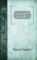 Saggio Storico E Politico Sulla Costituzione Del Regno Di Sicilia, Infino Al 1816 Con Un' Appendice Sulla Rivoluzione Del 1820: Opera Postuma, Con Una . E Annotationi Di Anonimo (Italian Edition)