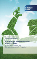 Knowledge Assessment on Electric Bikes