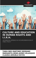 Culture and Education in Human Rights and I.I.R.H.