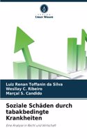Soziale Schäden durch tabakbedingte Krankheiten