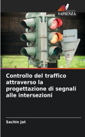 Controllo del traffico attraverso la progettazione di segnali alle intersezioni