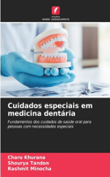 Cuidados especiais em medicina dentária
