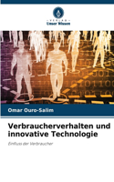Verbraucherverhalten und innovative Technologie
